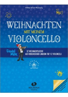 Weihnachten mit meinem Violoncello (mit Audio-Download)